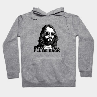 Christian, I'll Be Back, Jesus Saying, Motivational Hoodie