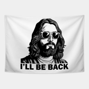 Christian, I'll Be Back, Jesus Saying, Motivational Tapestry