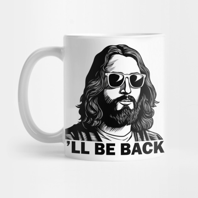 Christian, I'll Be Back, Jesus Saying, Motivational by logiamerch