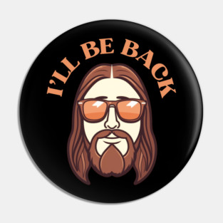 Christian, I'll Be Back, Jesus Saying, Motivational Pin