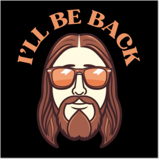 Christian, I'll Be Back, Jesus Saying, Motivational Posters and Art