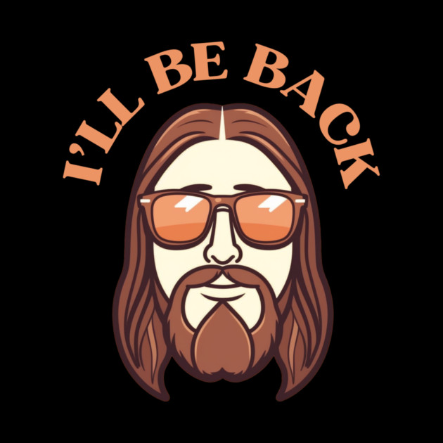 Christian, I'll Be Back, Jesus Saying, Motivational by logiamerch