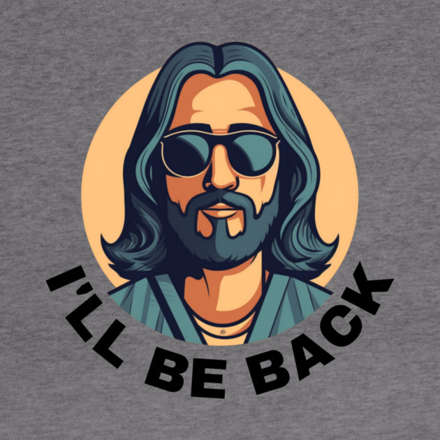 Christian, I'll Be Back, Jesus Saying, Motivational by logiamerch