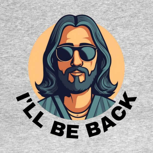 Christian, I'll Be Back, Jesus Saying, Motivational by logiamerch