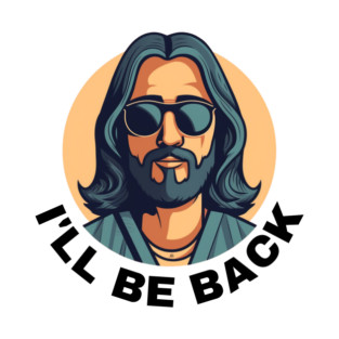 Christian, I'll Be Back, Jesus Saying, Motivational T-Shirt