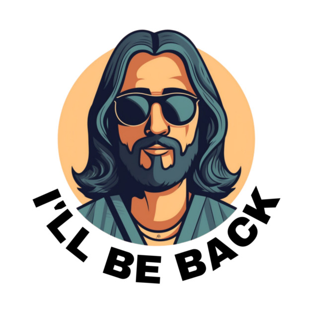 Christian, I'll Be Back, Jesus Saying, Motivational by logiamerch