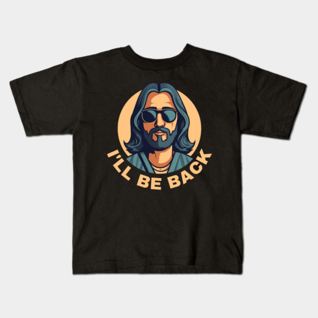 Christian, I'll Be Back, Jesus Saying, Motivational Kids T-Shirt by logiamerch