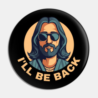 Christian, I'll Be Back, Jesus Saying, Motivational Pin