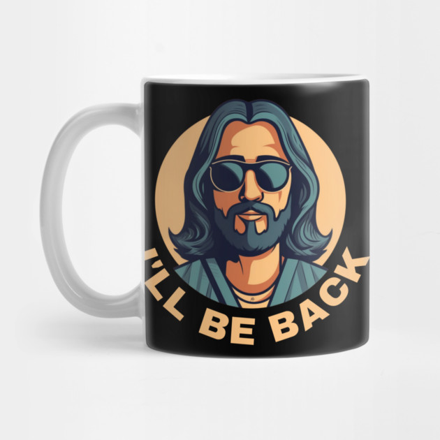 Christian, I'll Be Back, Jesus Saying, Motivational by logiamerch