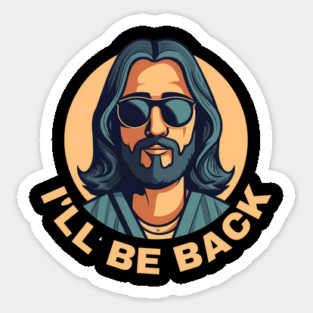 Christian, I'll Be Back, Jesus Saying, Motivational Magnet