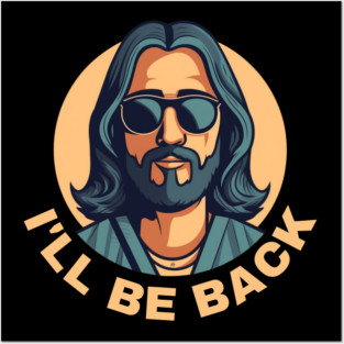 Christian, I'll Be Back, Jesus Saying, Motivational Posters and Art