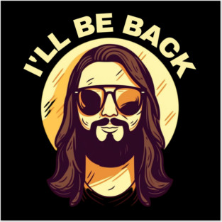 Christian, I'll Be Back, Jesus Saying, Motivational Posters and Art
