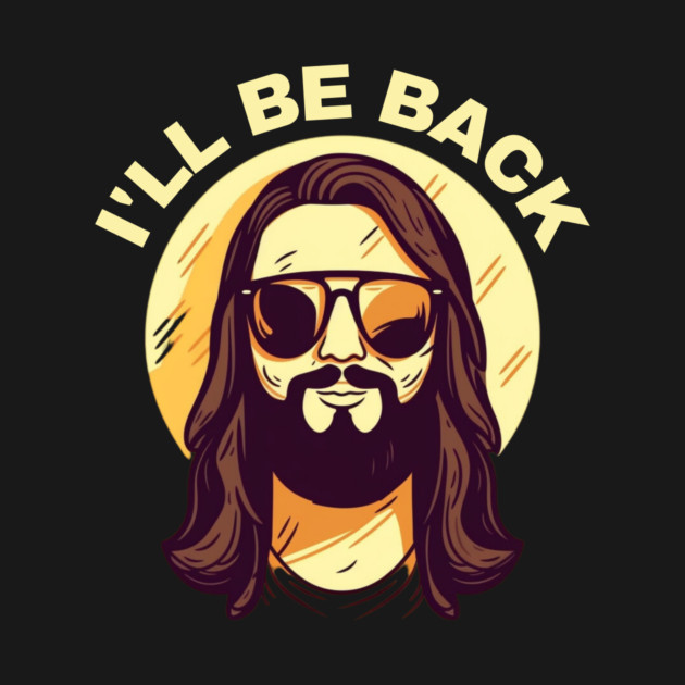 Christian, I'll Be Back, Jesus Saying, Motivational by logiamerch
