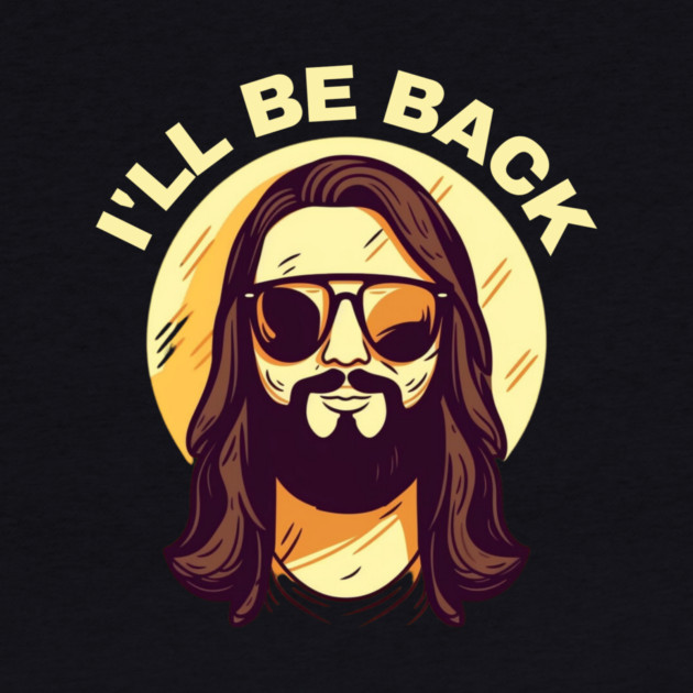 Christian, I'll Be Back, Jesus Saying, Motivational by logiamerch