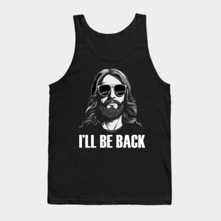 Christian, I'll Be Back, Jesus Saying, Motivational Tank Top
