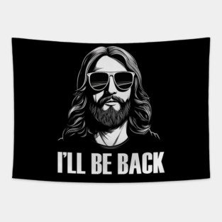Christian, I'll Be Back, Jesus Saying, Motivational Tapestry