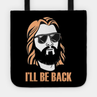 Christian, I'll Be Back, Jesus Saying, Motivational Tote