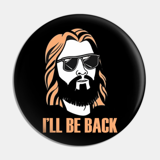 Christian, I'll Be Back, Jesus Saying, Motivational Pin by logiamerch