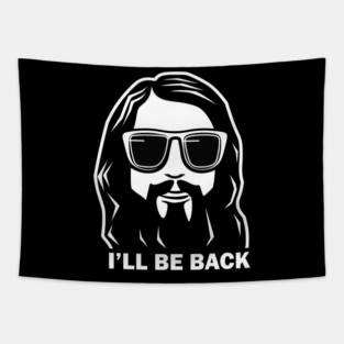 Christian, I'll Be Back, Jesus Saying, Motivational Tapestry