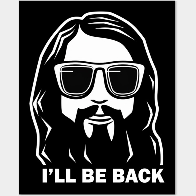 Christian, I'll Be Back, Jesus Saying, Motivational Wall Art by logiamerch