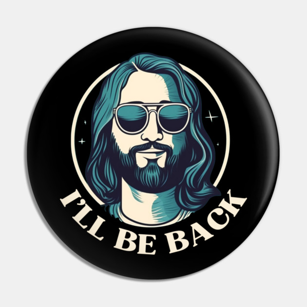 Christian, I'll Be Back, Jesus Saying, Motivational Pin by logiamerch