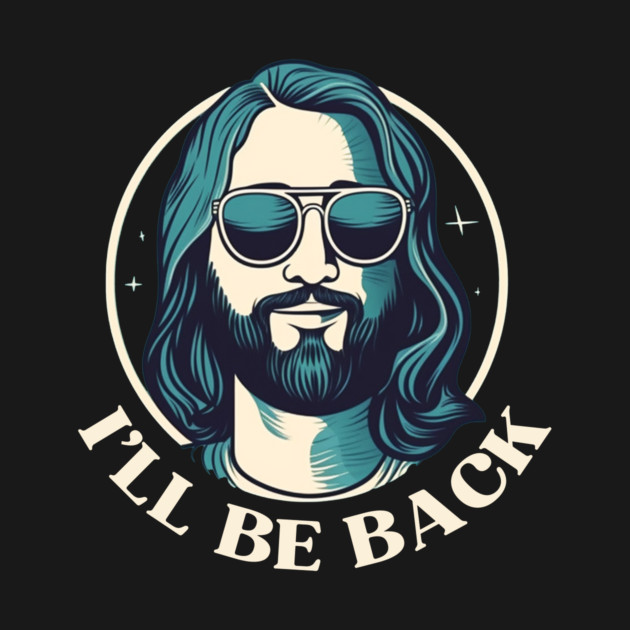 Christian, I'll Be Back, Jesus Saying, Motivational by logiamerch