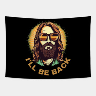 Christian, I'll Be Back, Jesus Saying, Motivational Tapestry