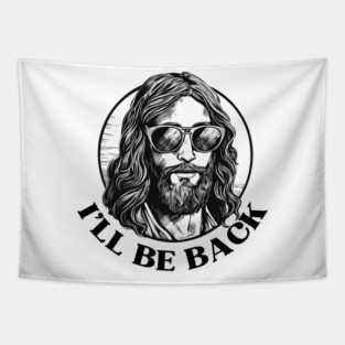 Christian, I'll Be Back, Jesus Saying, Motivational Tapestry