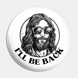 Christian, I'll Be Back, Jesus Saying, Motivational Pin