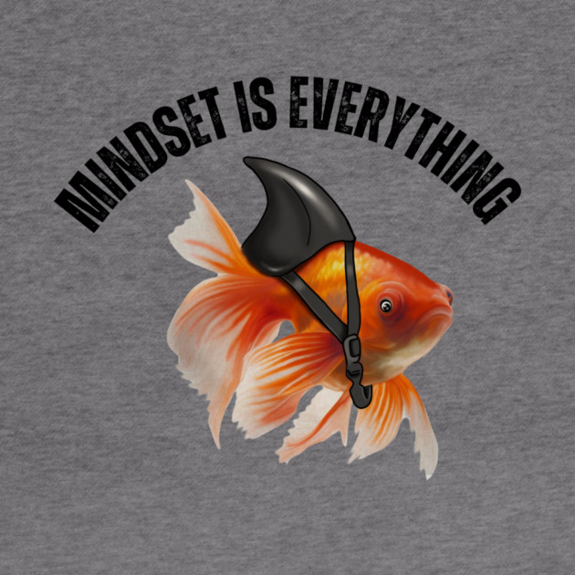 Mindset Motivational quote Cute Goldfish Shark by logiamerch
