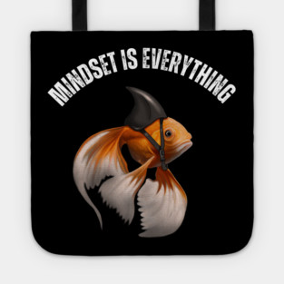 Mindset Motivational quote Cute Goldfish Shark Tote