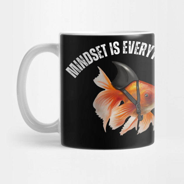 Mindset Motivational quote Cute Goldfish Shark by logiamerch