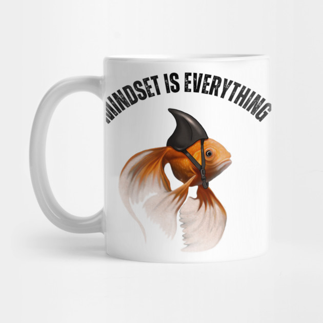 Mindset Motivational quote Cute Goldfish Shark by logiamerch