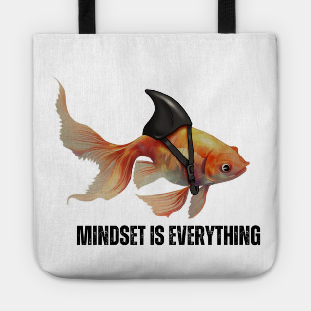 Mindset Motivational quote Cute Goldfish Shark Tote by logiamerch