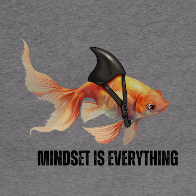 Mindset Motivational quote Cute Goldfish Shark by logiamerch