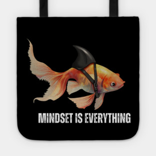 Mindset Motivational quote Cute Goldfish Shark Tote