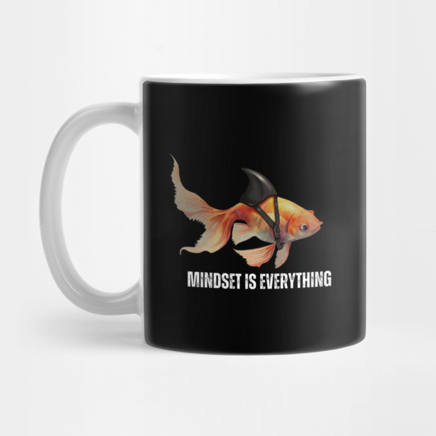 Mindset Motivational quote Cute Goldfish Shark by logiamerch