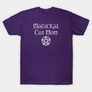 Magickal Cat Mom Wiccan Pagan Mother's Day Cheeky Witch® T-Shirt