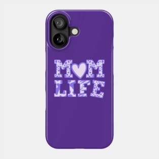 Mom Life Phone Case