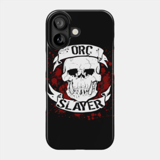 ORC SLAYER Phone Case
