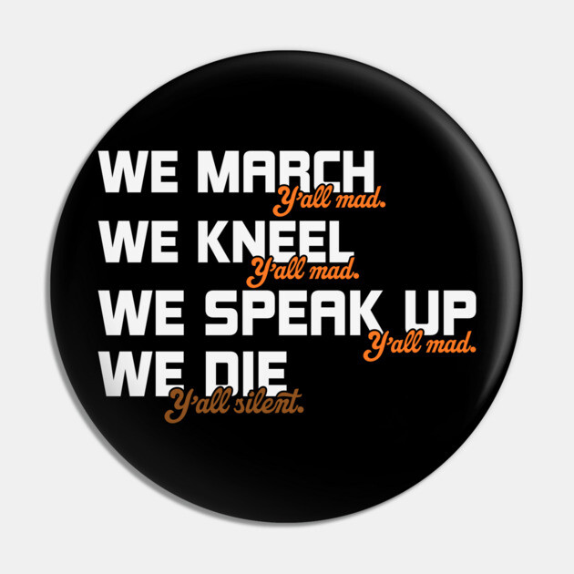 black lives matter Y'all Mad Pin by UrbanLifeApparel