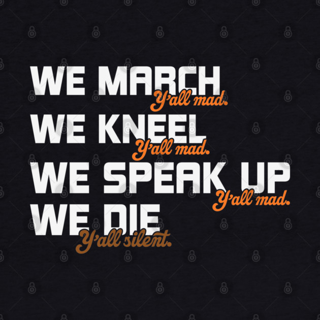 black lives matter Y'all Mad by UrbanLifeApparel