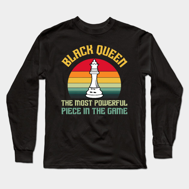 Black Queen The Most Powerful Piece in the Game Long Sleeve T-Shirt by UrbanLifeApparel