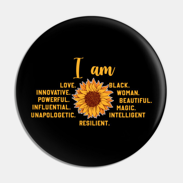 I am a powerful Black woman, sunflower Pin by UrbanLifeApparel