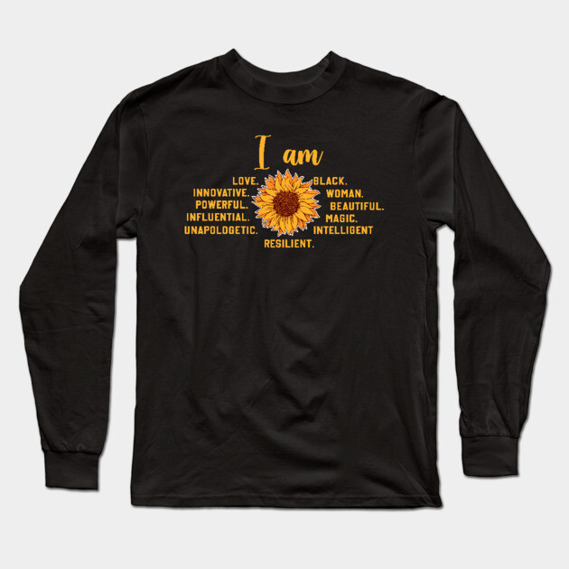 I am a powerful Black woman, sunflower Long Sleeve T-Shirt by UrbanLifeApparel
