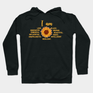 I am a powerful Black woman, sunflower Hoodie