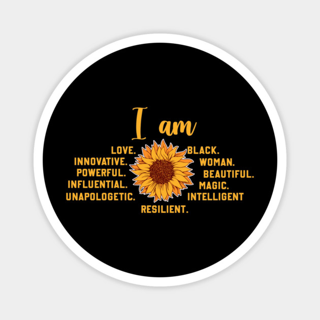 I am a powerful Black woman, sunflower Magnet by UrbanLifeApparel