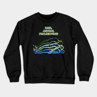 Astral projection Crewneck Sweatshirt