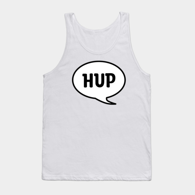 HUP Tank Top by DeguArts