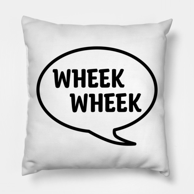 WHEEK WHEEK Pillow by DeguArts